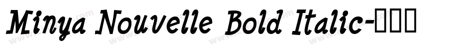 Minya Nouvelle Bold Italic字体转换